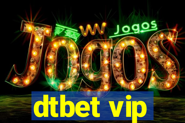 dtbet vip